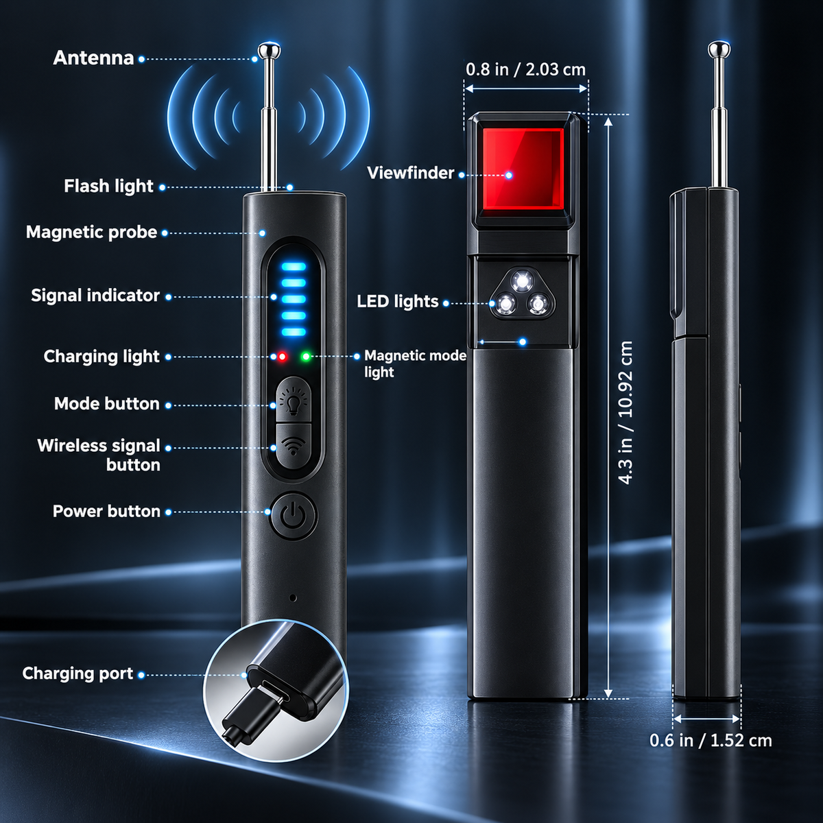 Detector parts and size: 4.3 in long, 0.8 in wide, red lens viewfinder and USB charging port